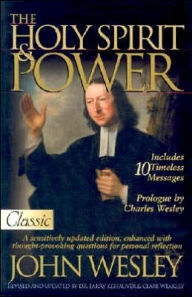 Title: The Holy Spirit & Power, Author: John Wesley