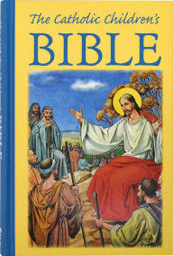 Title: The Catholic Children's Bible, Author: Mary Theola Zimmerman