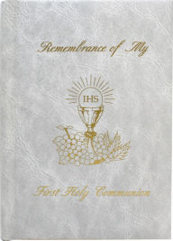 Title: Rembrance of My First Holy Communion, Author: Mary Theola