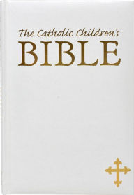 Title: The Catholic Children's Bible, Author: Regina Press