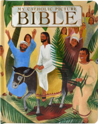 Title: My Catholic Picture Bible, Author: James Harrison