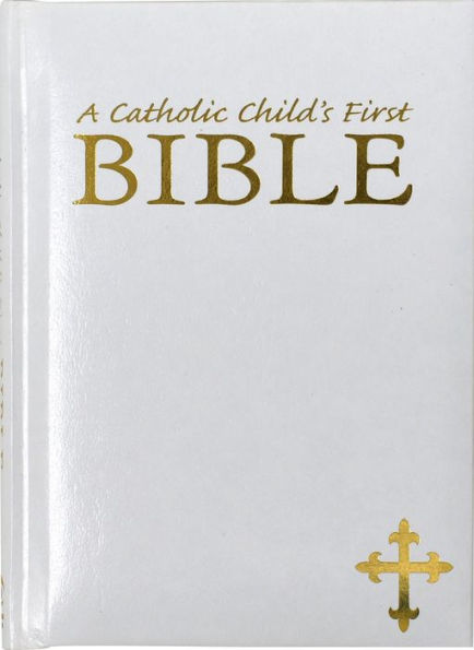 A Catholic Child's First Bible