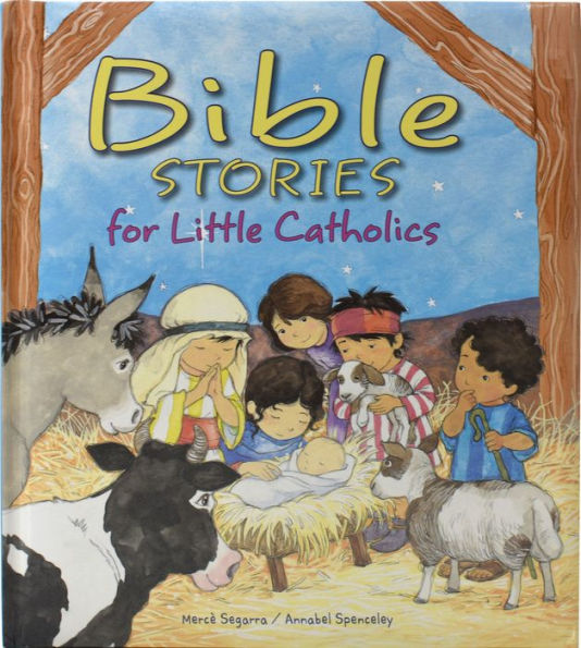 Bible Stories For Little Catholics