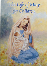Title: Life of Mary, Author: Karen Cavanaugh