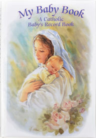 Title: My Baby Book, Author: Rafaello Blanc