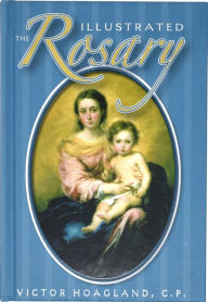 Title: The Illustrated Rosary, Author: Victor Hoagland