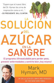 Free ebooks in jar format download La solucion del azucar en la sangre (The Blood Sugar Solution) English version by Mark Hyman