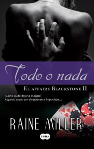 Title: Todo o nada (All In ), Author: Raine Miller