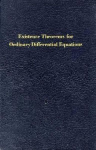 Title: Existence Theorems for Ordinary Differential Equations, Author: Francis J. Murray