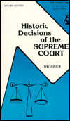 Title: Historic Decisions of the Supreme Court / Edition 1, Author: Carl Brent Swisher