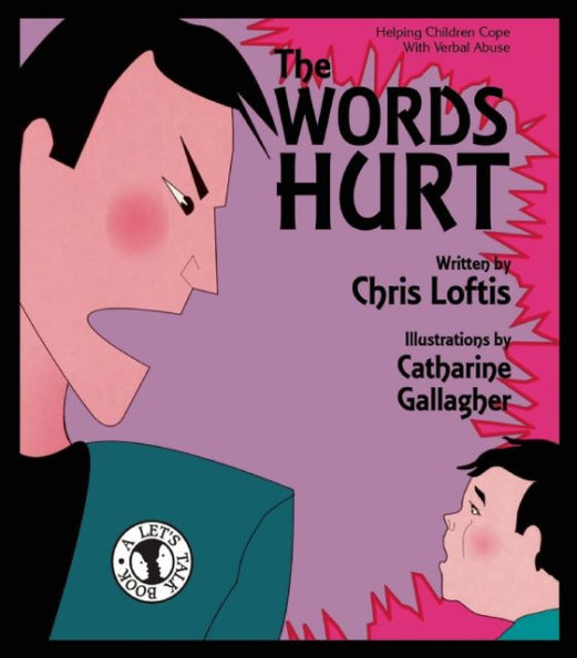 The Words Hurt: Helping Children Cope with Verbal Abuse