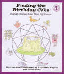 Alternative view 1 of Finding the Birthday Cake: Helping Children Raise Their Self-Esteem (Let's Talk Series)