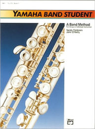 Title: Yamaha Band Student, Bk 1: B-flat Trumpet/Cornet, Author: Sandy Feldstein