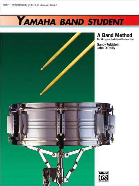 Yamaha Band Student, Bk 1: Percussion---Snare Drum, Bass Drum & Accessories