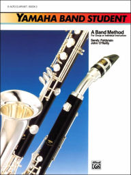 Title: Yamaha Band Student, Bk 2: E-flat Baritone Saxophone, Author: Sandy Feldstein