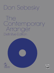 Title: The Contemporary Arranger: Comb Bound Book, Author: Don Sebesky