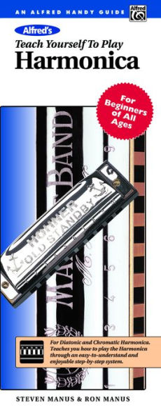 Alfred's Teach Yourself to Play Harmonica: For Beginners of All Ages, Comb Bound Book & Harmonica