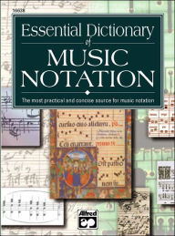 Title: Essential Dictionary of Music Notation: Pocket Size Book / Edition 1, Author: Tom Gerou