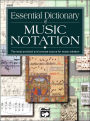 Essential Dictionary of Music Notation: Pocket Size Book / Edition 1