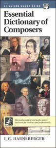 Title: Essential Dictionary of Composers: Handy Guide, Author: L. C. Harnsberger