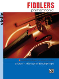 Title: Fiddlers Philharmonic: Violin, Book & Online Audio, Author: Andrew H. Dabczynski