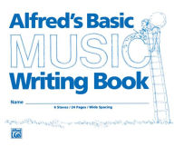 Title: Alfred's Basic Music Writing Book: Wide Lines, Author: Alfred Music