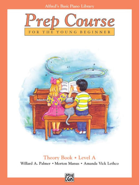 Alfred's Basic Piano Prep Course Theory, Bk A: For the Young Beginner