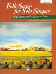 Title: Folk Songs for Solo Singers, Vol 1: 11 Folk Songs Arranged for Solo Voice and Piano . . . For Recitals, Concerts, and Contests (Medium Low Voice), Author: Jay Althouse