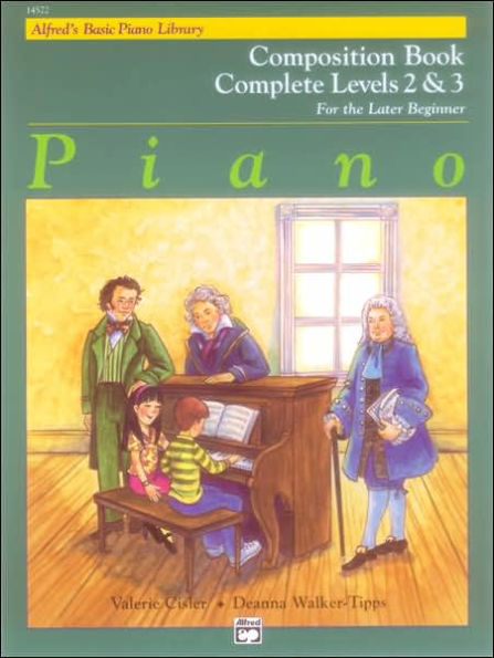 Alfred's Basic Piano Library Composition Book Complete, Bk 2 & 3: For the Later Beginner