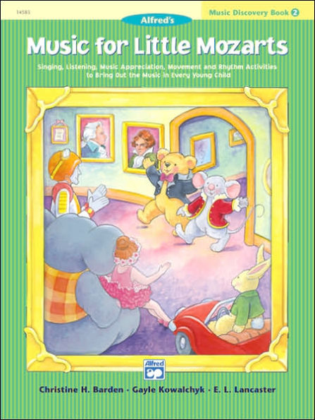 Music for Little Mozarts Music Discovery Book, Bk 2: Singing, Listening, Music Appreciation, Movement and Rhythm Activities to Bring Out the Music in Every Young Child