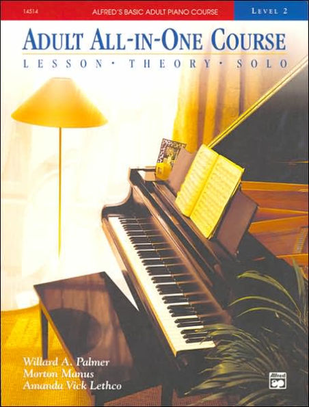 Alfred's Basic Adult All-in-One Course, Bk 2: Lesson * Theory * Solo, Comb Bound Book / Edition 1