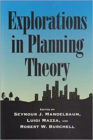Title: Explorations in Planning Theory / Edition 1, Author: Luigi Mazza