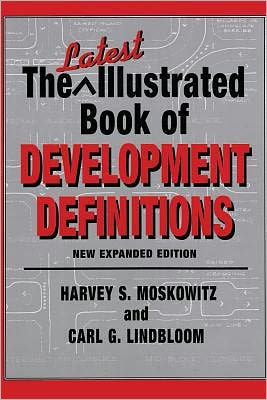 The Latest Illustrated Book of Development Definitions / Edition 1