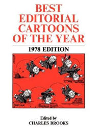 Title: Best Editorial Cartoons 1978: 1978 Edition, Author: Charles Brooks