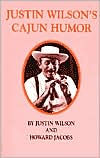 Title: Justin Wilson's Cajun Humor, Author: Justin Wilson