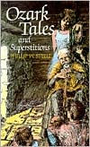 Ozark Tales and Superstitions