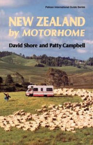 Title: New Zealand By Motorhome, Author: David Shore