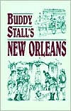 Title: Buddy Stall's New Orleans, Author: Gaspar Stall