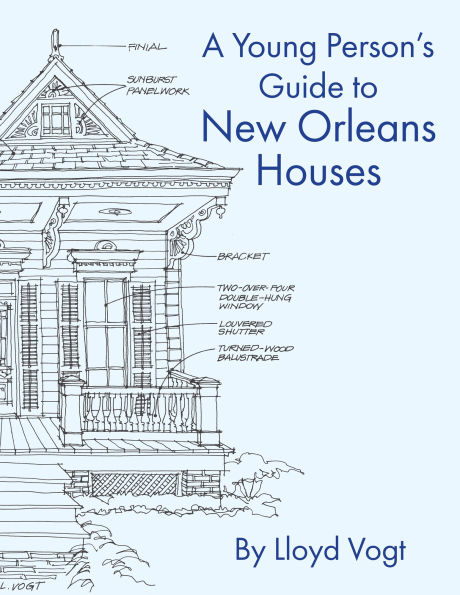 Young Person's Guide to New Orleans Houses