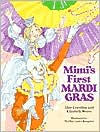 Title: Mimi's First Mardi Gras, Author: Alice Couvillon