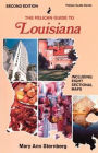 The Pelican Guide to Louisiana: Second Edition