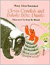 Title: Clovis Crawfish and Batiste Bête Puante, Author: Mary Alice Fontenot