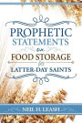 Prophetic Statements on Food Storage for Latter-Day Saints