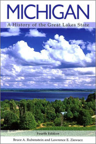 Free download thai audio books Michigan: A History of the Great Lakes State, 4th Edition RTF (English literature) by Bruce A. Rubenstein, Lawrence E. Ziewacz 9780882952574