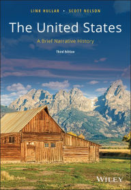 Title: The United States: A Brief Narrative History / Edition 3, Author: Link Hullar