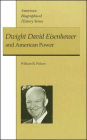 Dwight David Eisenhower and American Power / Edition 1