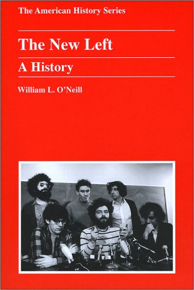 The New Left: A History / Edition 1