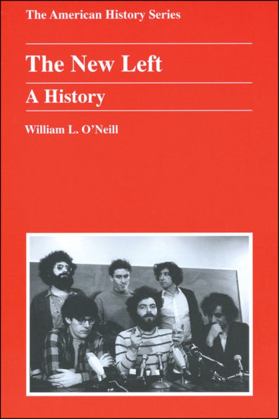 The New Left: A History / Edition 1