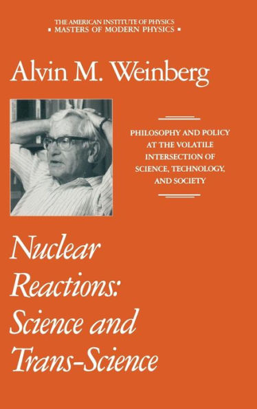 Nuclear Reactions: Science and Trans-Science