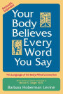 Your Body Believes Every Word You Say